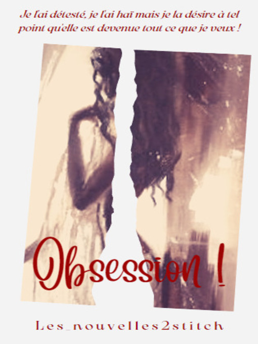 Title details for Obssession by les_nouvelles2stitch - Available